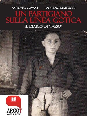 cover image of Un partigiano sulla Linea Gotica. Il diario di "Tasso"